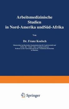 Paperback Arbeitsmedizinische Studien in Nord-Amerika Und Süd-Afrika [German] Book