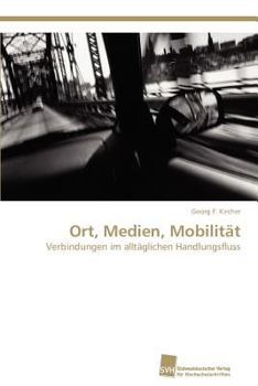 Paperback Ort, Medien, Mobilitat [German] Book