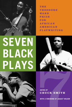 Paperback Seven Black Plays: The Theodore Ward Prize for African American Playwriting Book