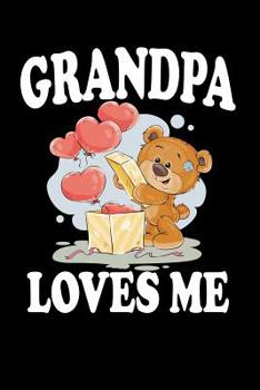 Paperback Grandpa Loves Me: Family Collection Book