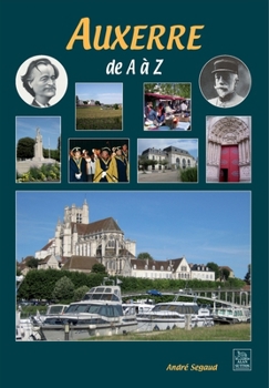 Paperback Auxerre de A à Z [French] Book
