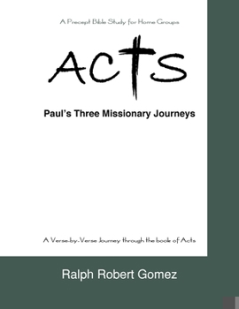 Acts: Paul's Three Missionary Journeys