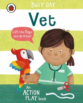 Paperback Busy Day: Vet: An action play book
