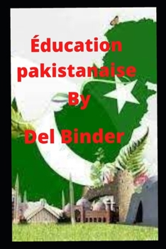 Paperback Éducation pakistanaise [French] Book