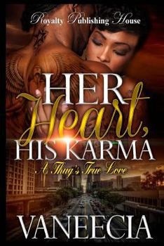 Paperback Her Heart, His Karma: A Thug's True Love Book