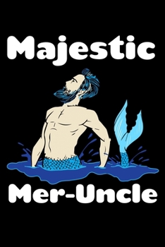 Paperback Majestic Meruncle: Cute Notebook Notes Book