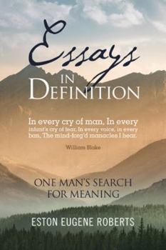 Hardcover Essays in Definition: One Man'S Search for Meaning Book