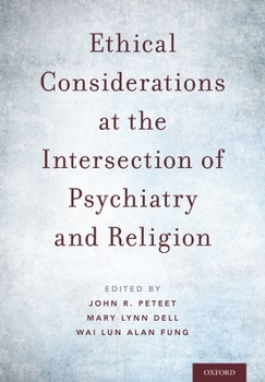 Hardcover Ethical Considerations at the Intersection of Psychiatry and Religion Book