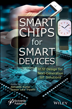 Smart Chips for Smart Devices