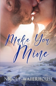 Make You Mine (Bay Night)