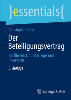 Paperback Der Beteiligungsvertrag: Ein Überblick Für Start-Ups Und Investoren [German] Book