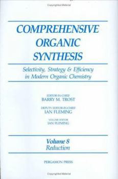 Hardcover Reduction: Selectivity, Strategy & Efficiency in Modern Organic Chemistry Book