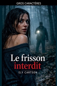 Paperback Le frisson interdit [French] [Large Print] Book