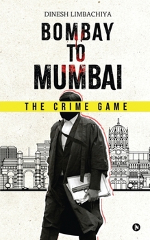 Paperback Bombay to Mumbai: The Crime Game Book