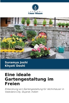 Paperback Eine ideale Gartengestaltung im Freien [German] Book