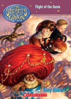 Flight of the Genie (The Secrets of Droon, #21) - Book #21 of the Secrets of Droon