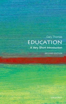 Education: A Very Short Introduction - Book  of the Oxford's Very Short Introductions series