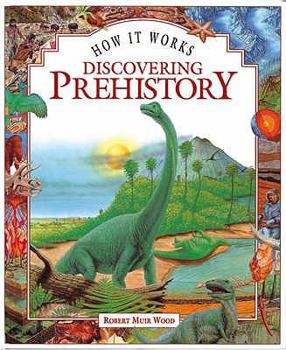 Hardcover How It Works: Discovering Prehistory Book