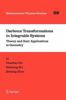 Paperback Darboux Transformations in Integrable Systems: Theory and Their Applications to Geometry Book