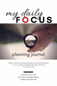 Paperback My Daily Focus: Planning Journal Book