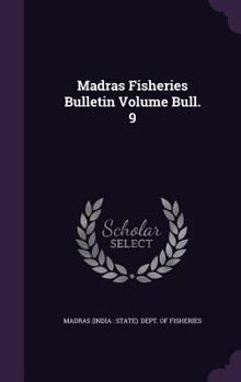 Madras Fisheries Bulletin Volume Bull. 9