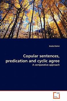 Paperback Copular sentences, predication and cyclic agree Book