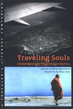 Paperback Traveling Souls: Contemporary Pilgrimage Stories Book