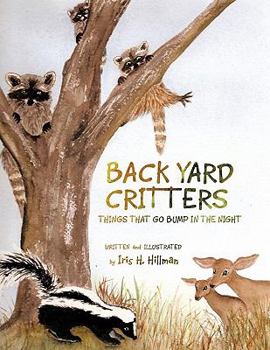 Paperback Back Yard Critters: Things That Go Bump in the Night Book