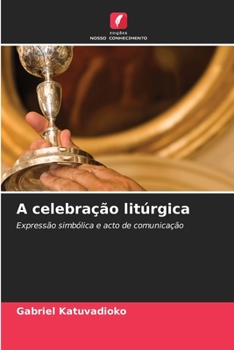 Paperback A celebração litúrgica [Portuguese] Book