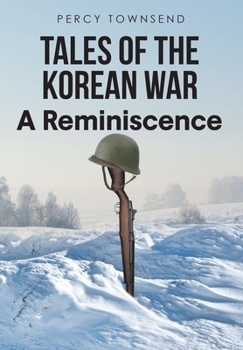 Hardcover Tales of the Korean War: A Reminiscence Book