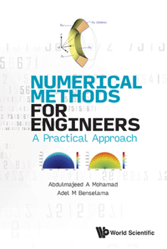 Hardcover Numerical Methods for Engineers: A Practical Approach Book