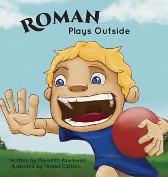Hardcover Roman Plays Outside Book