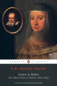 Paperback Letters to Father: Suor Maria Celeste to Galileo, 1623-1633 Book