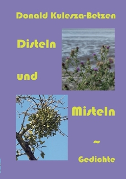 Paperback Disteln und Misteln: Gedichte [German] Book