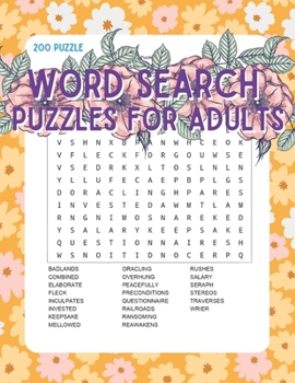 Paperback Word Search Puzzles for Adults: 200 Puzzles with a Huge Variety of Words and Topics Book