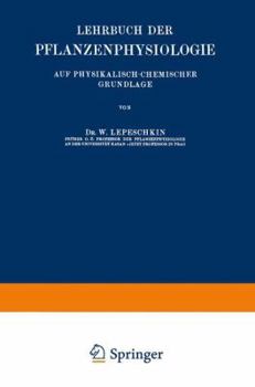 Paperback Lehrbuch Der Pflanzenphysiologie: Auf Physikalisch-Chemischer Grundlage [German] Book