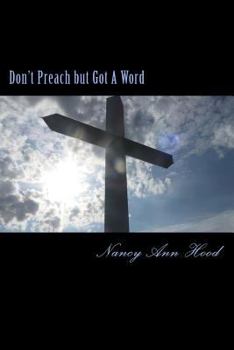 Paperback Don't Preach but Got A Word Show Book