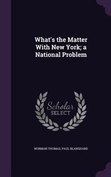 Hardcover What's the Matter With New York; a National Problem Book