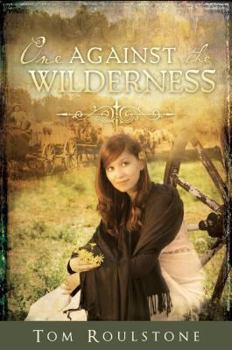 Paperback One Against the Wilderness Book