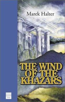 Hardcover The Wind of the Khazars Book