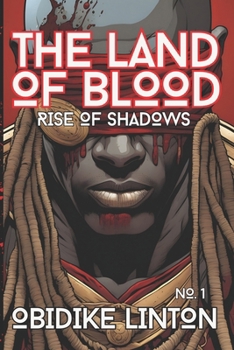 The Land Of Blood: Rise Of Shadows