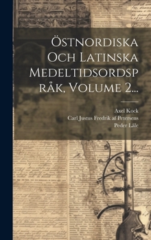 Hardcover Östnordiska Och Latinska Medeltidsordspråk, Volume 2... [Swedish] Book