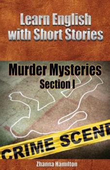 Paperback Learn English with Short Stories: Murder Mysteries: Section One (Inspired By English) Book