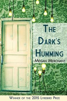 Paperback The Dark's Humming Book