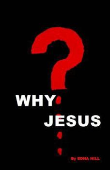 Paperback Why Jesus? Book