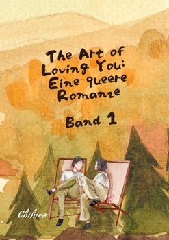 Paperback The Art of Loving You: EINE QUEERE ROMANZE: Band 1 [German] Book