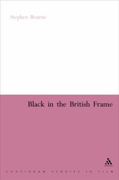 Paperback Black in the British Frame: The Black Experience in British Film and Television Second Edition Book