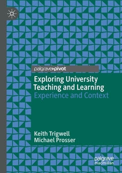 Paperback Exploring University Teaching and Learning: Experience and Context Book