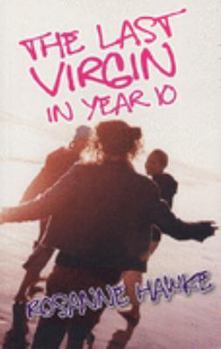 Paperback The Last Virgin in Year 10 Book