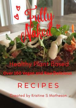 Paperback Fully Naked Healthy Plant Based Recipes Book